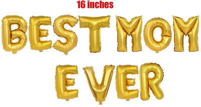 Best Mom Ever Gold Foil Balloon Banner, Mother's Day Party Decoration